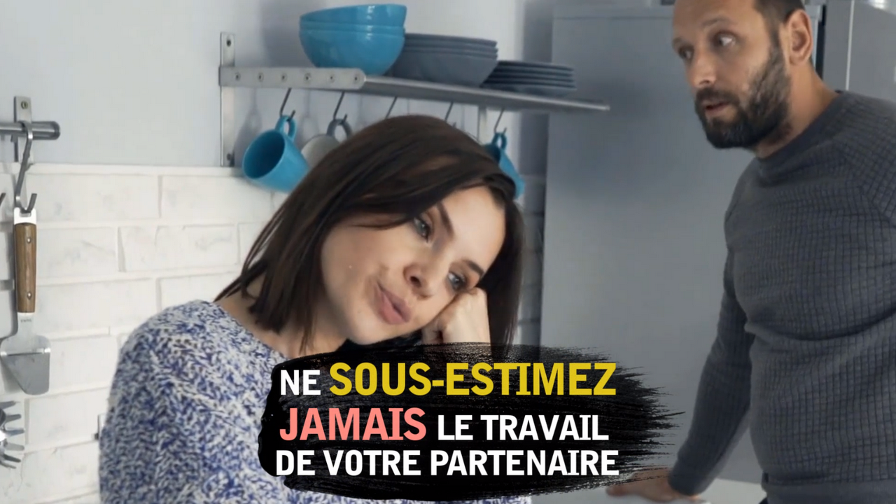 Ne sous-estimez jamais le travail de votre partenaire