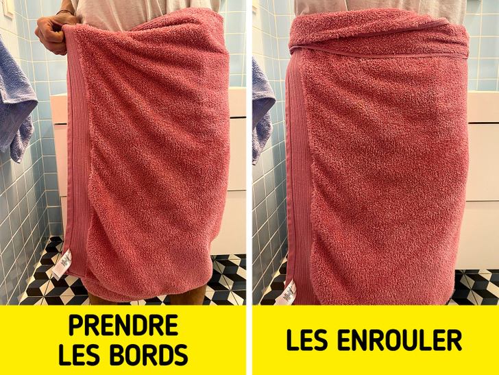 Enroulez la serviette autour de votre taille