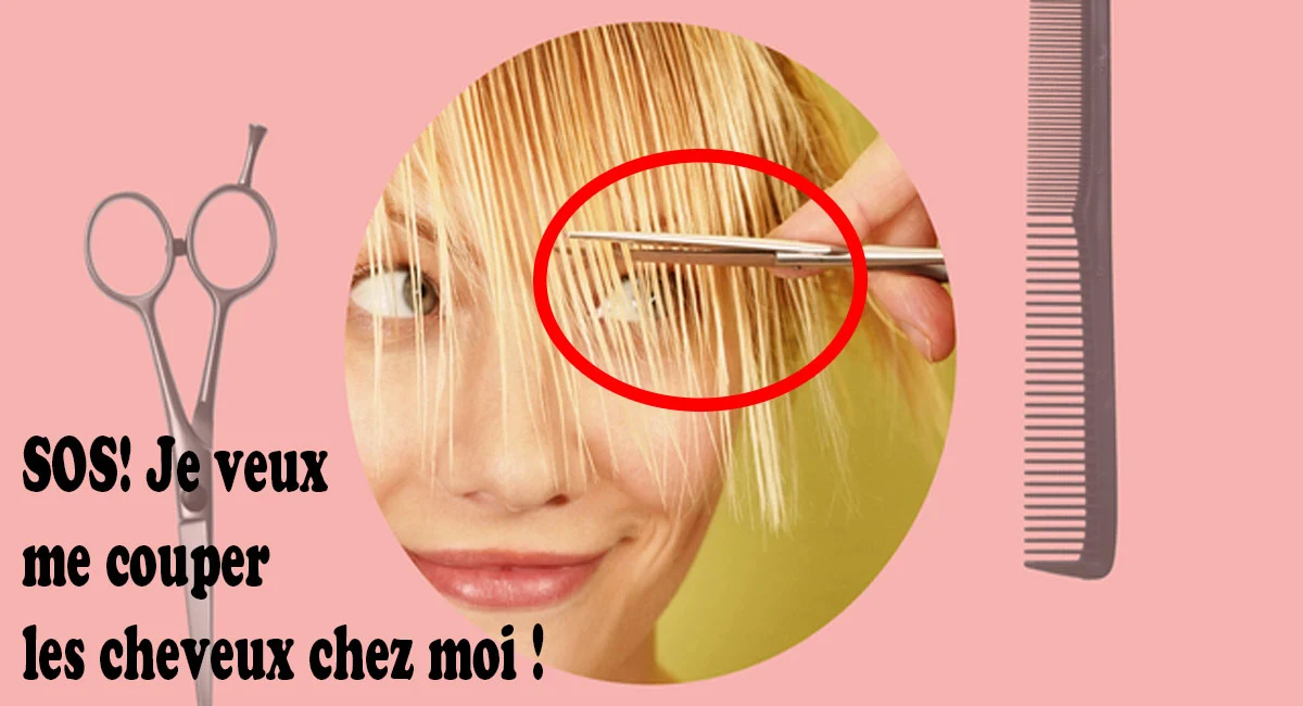 7 conseils pour couper vos cheveux à la maison comme une pro !