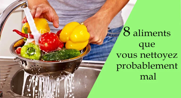 quelques aliments que l'on lave tous de la mauvaise façon