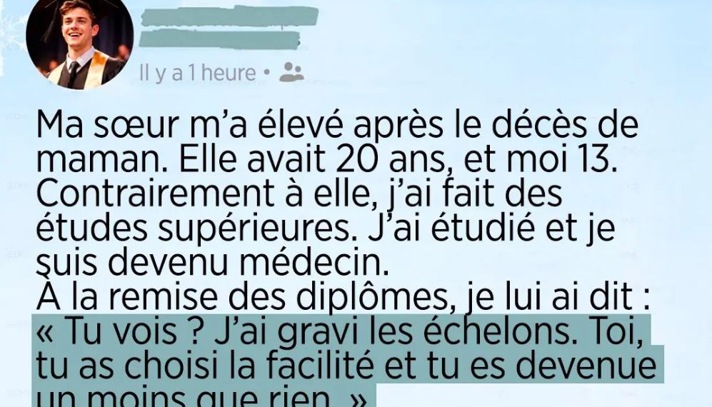 À sa remise de diplôme, il humilie sa sœur… trois mois plus tard, il découvre quelque chose d’inattendu 3 À sa remise de diplôme, il humilie sa sœur… trois mois plus tard, il découvre quelque chose d’inattendu À sa remise de diplôme, il humilie sa sœur… trois mois plus tard, il découvre quelque chose d’inattendu