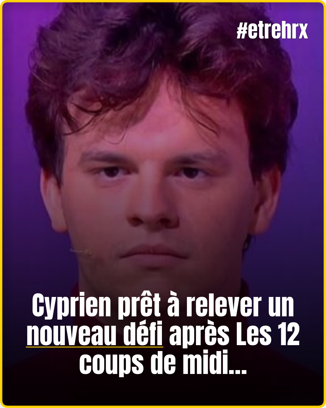 « Si je suis disponible… » Cyprien évoque déjà un autre jeu télé…