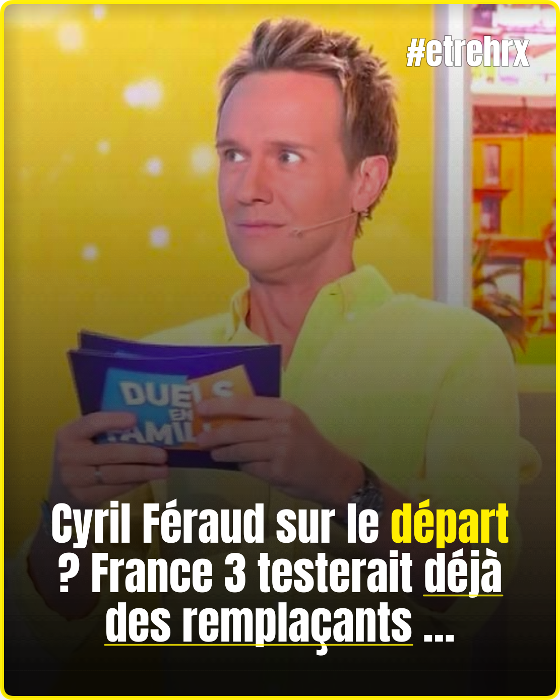Une révélation sur Cyril Féraud provoque l’inquiétude en coulisses…