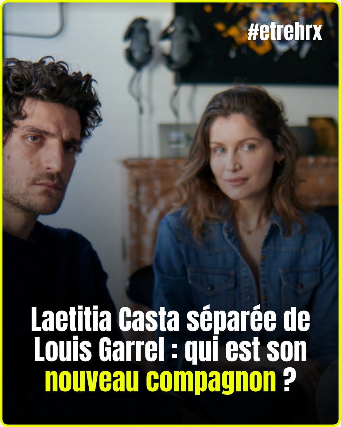 Laetitia Casta séparée de Louis Garrel ? Un nouvel homme intrigue déjà…