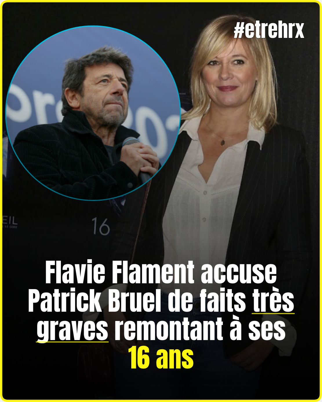 De nouvelles accusations de Flavie Flament visant Patrick Bruel créent un choc…