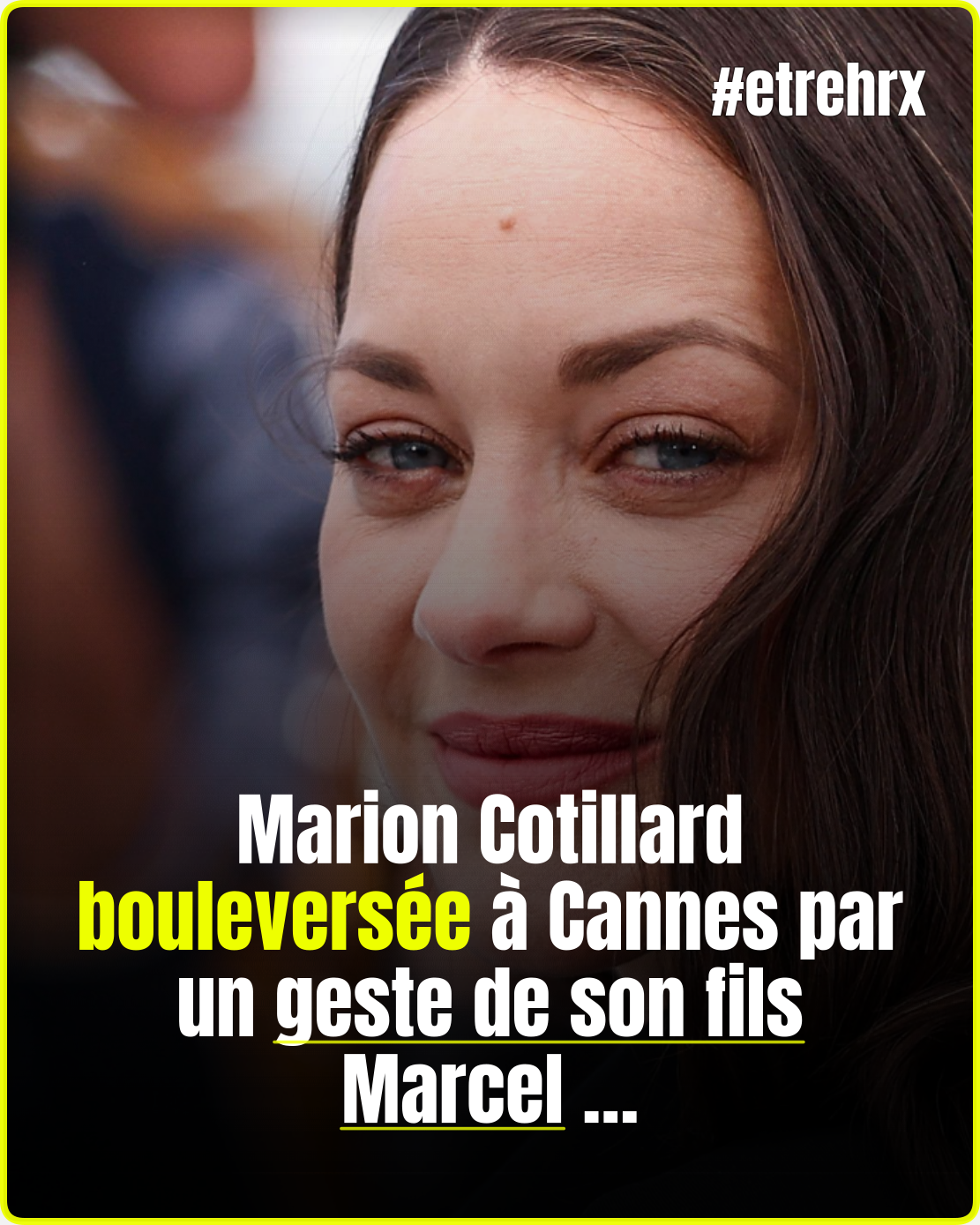 Les larmes aux yeux, Marion Cotillard craque lors de la montée des marches…