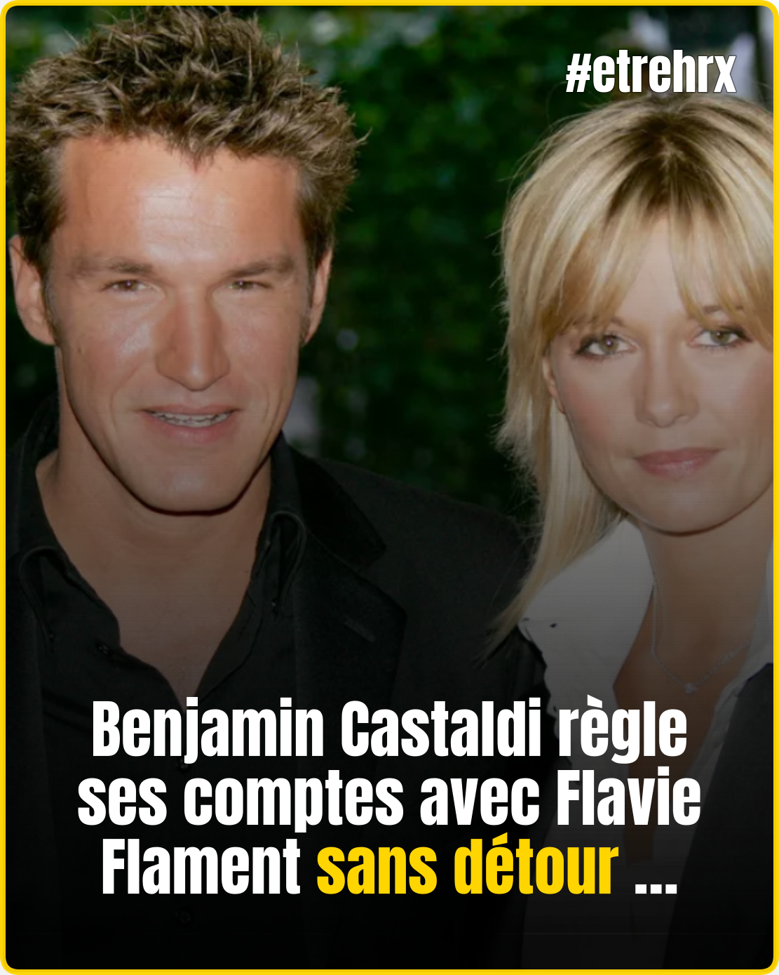 Le divorce houleux entre Benjamin Castaldi et Flavie Flament refait surface…