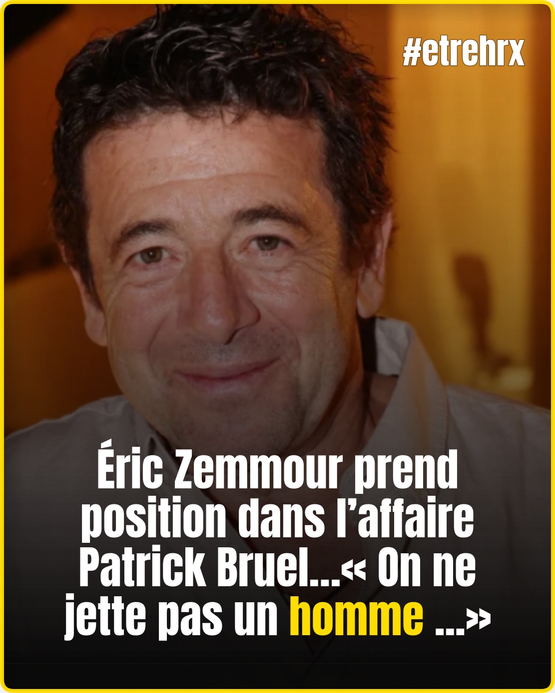 L’avis très tranché d’Éric Zemmour sur Patrick Bruel relance le débat…