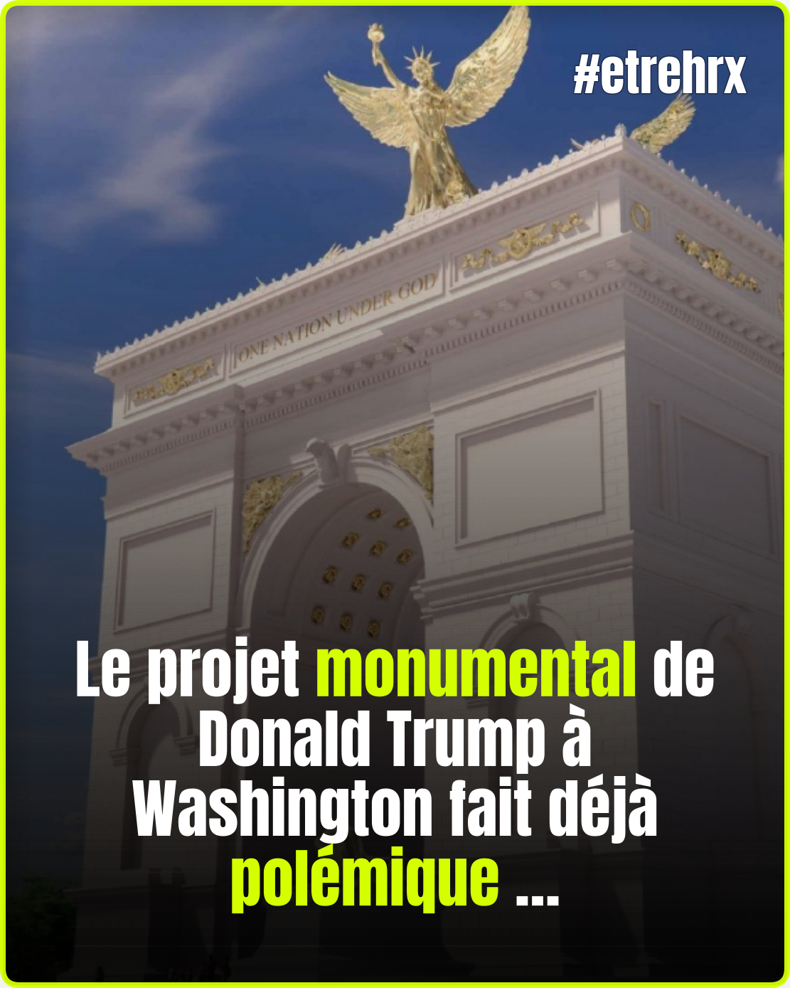 Une commission approuve l’arche controversée soutenue par Donald Trump…