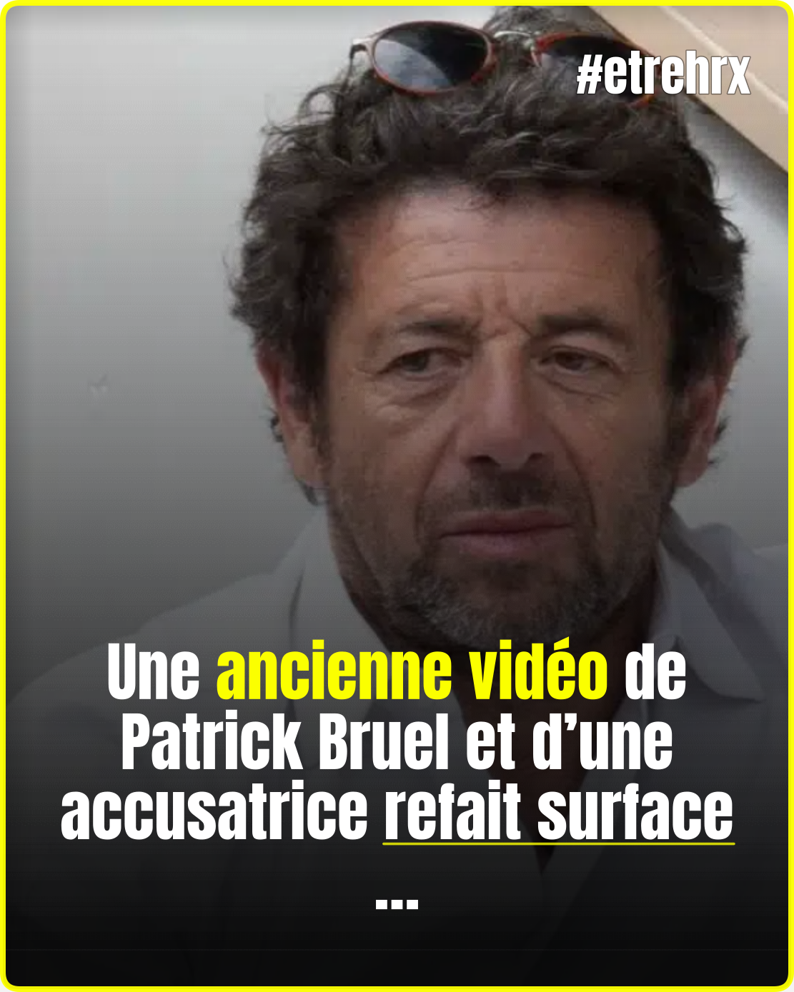 “Je t’ai manqué ?” : une vidéo troublante de Patrick Bruel et l’une de ses accusatrices refait surface