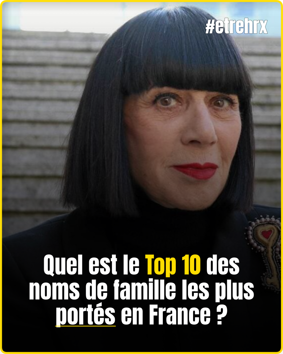 Quel est le Top 10 des noms de famille les plus portés en France ?