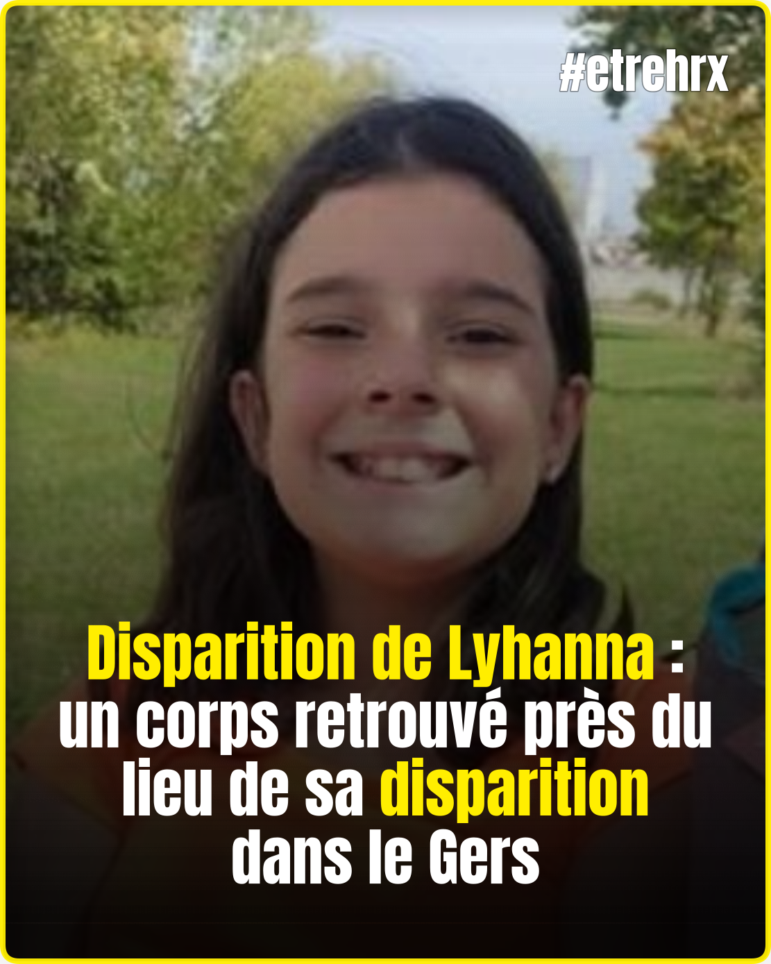Un corps retrouvé dans le Gers relance toutes les interrogations autour de Lyhanna…