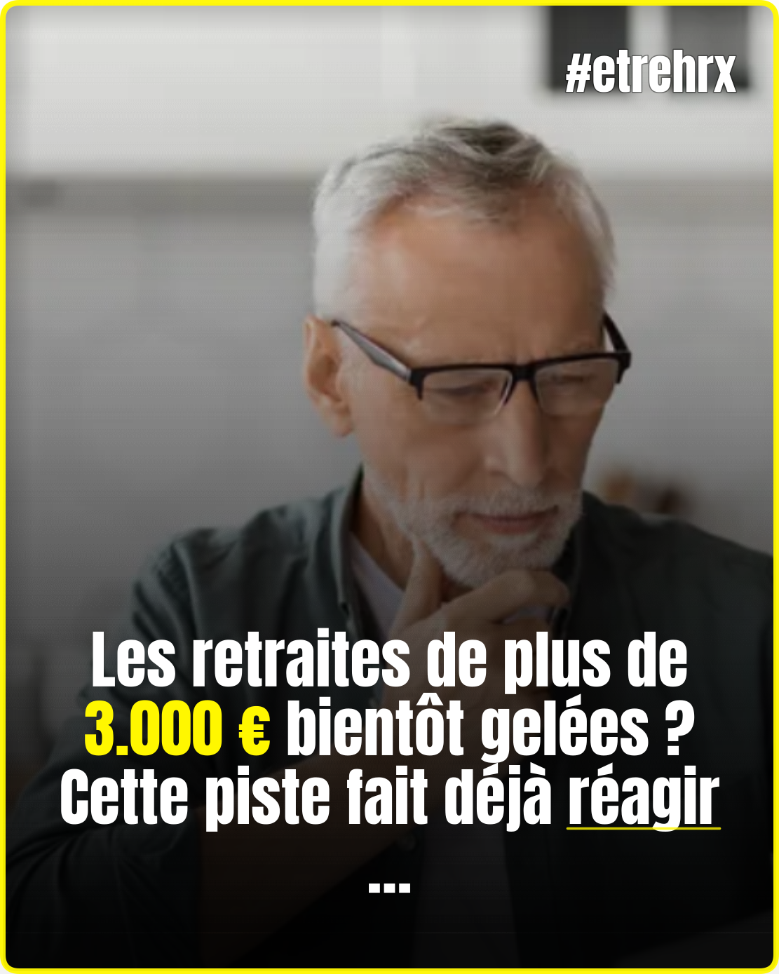 Pour faire des économies, une mesure visant certains retraités est sur la table…