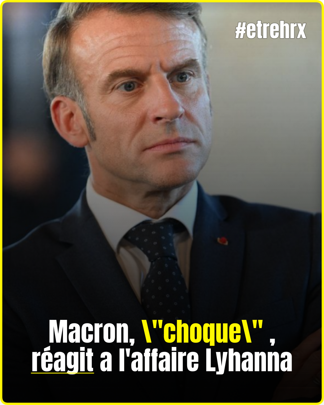 Macron, « choque », réagit a l&rsquo;affaire Lyhanna