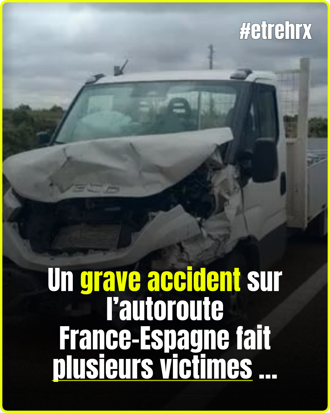 La voiture a percuté un camion par l&rsquo;arrière sur l&rsquo;autoroute France-Espagne : un décès et quatre blessés