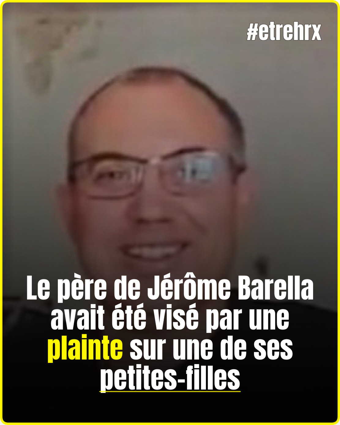 Le père de Jérôme Barella avait été visé par une plainte sur une de ses petites-filles