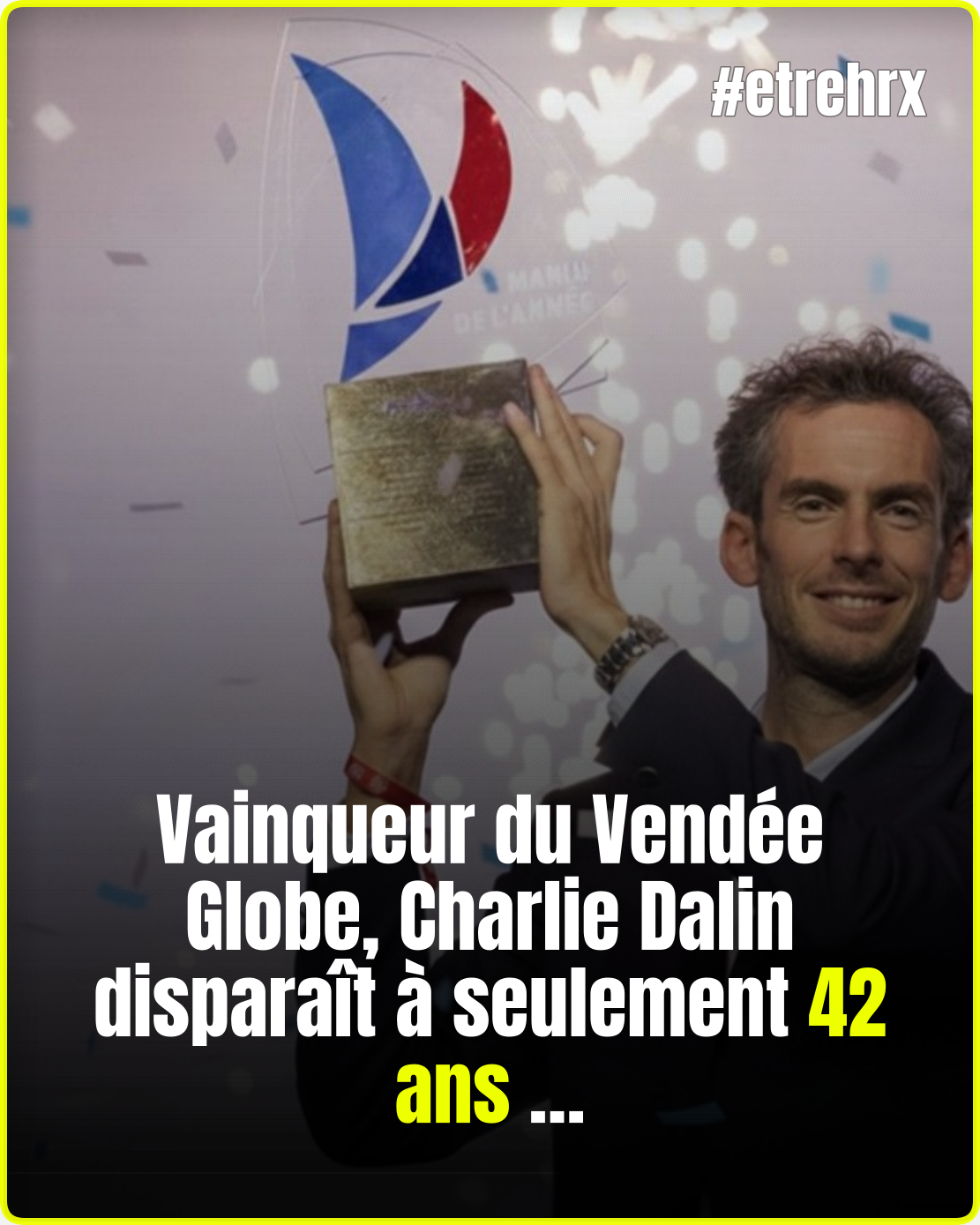 Charlie Dalin, vainqueur du Vendée Globe en 2025, est décédé à 42 ans