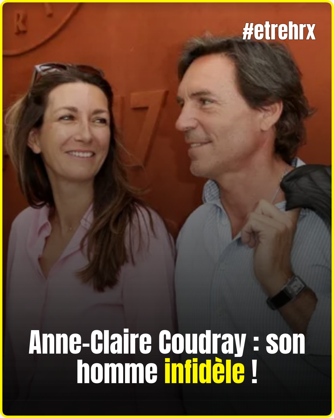 Anne-Claire Coudray : son homme infidèle !