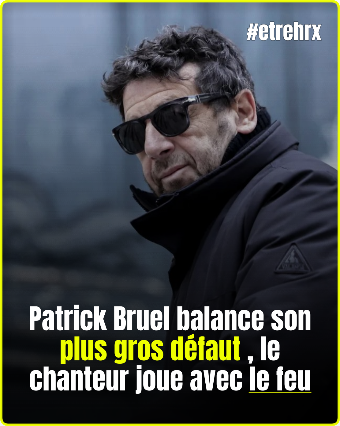 “Sinon, ça ne serait pas charmant” : Patrick Bruel balance son plus gros défaut, le chanteur joue avec le feu