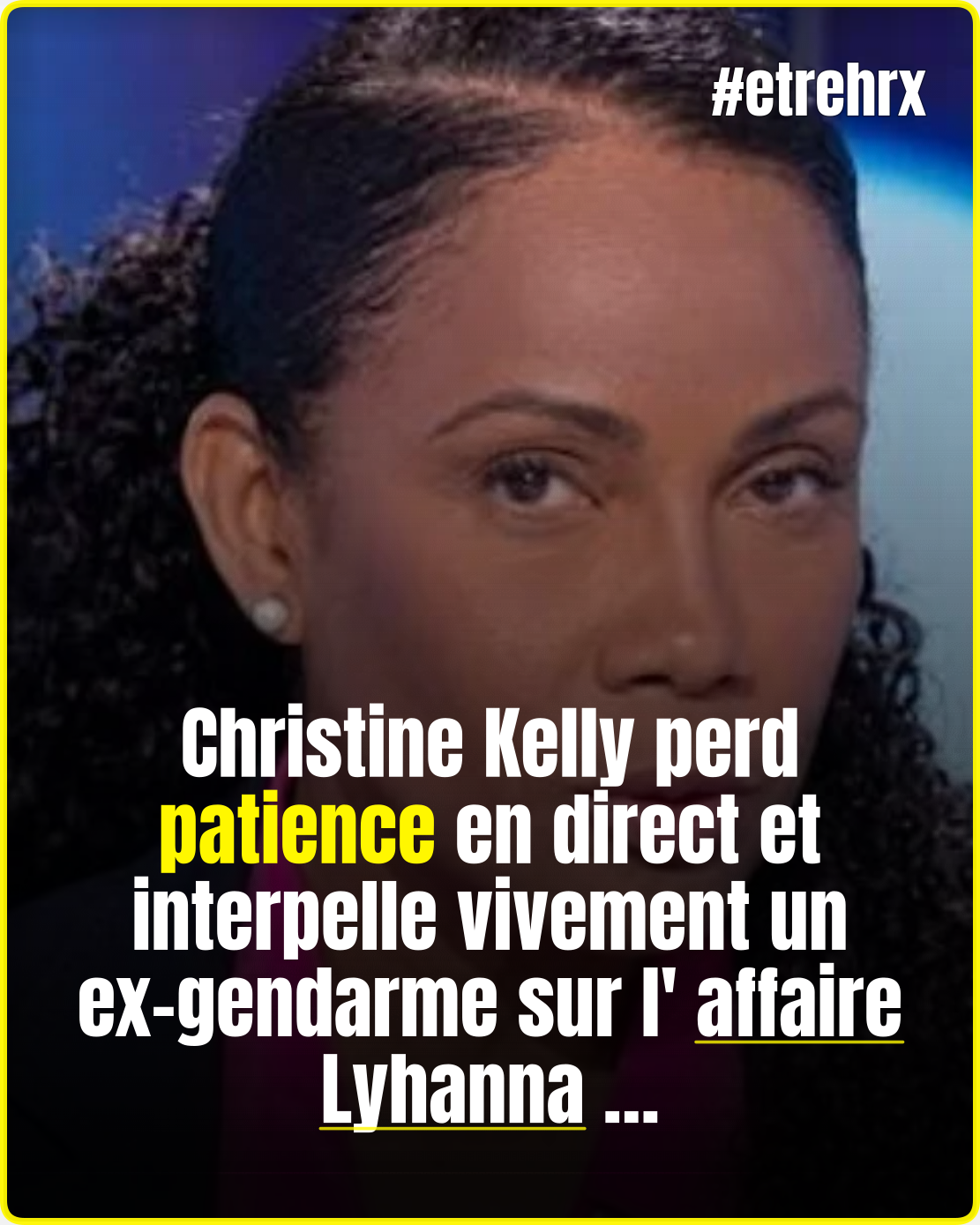Lyhanna : « Balayé du revers de la main », très remontée, Christine Kelly interpelle un ex-gendarme sur Europe 1