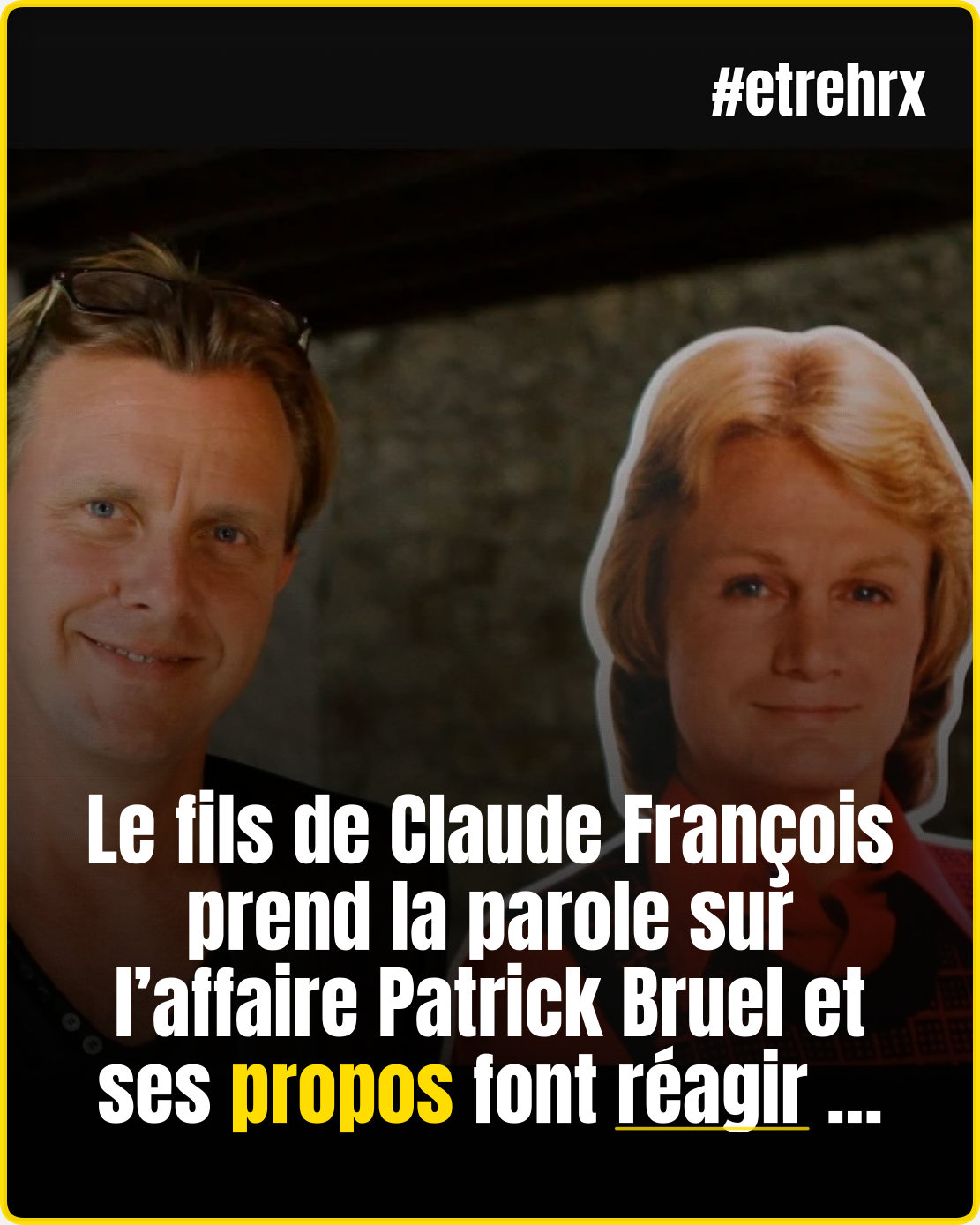 Claude François, l&rsquo;un de ses fils sans filtre sur l&rsquo;affaire Patrick Bruel : « Le tribunal médiatique tue ! »
