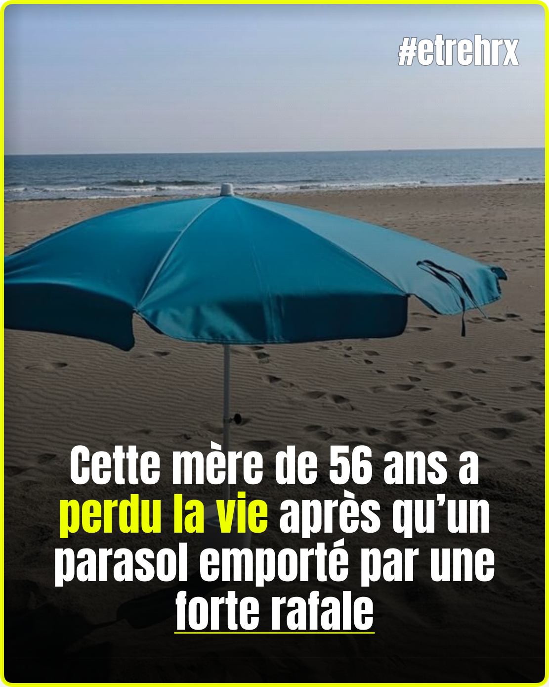 « Une tragédie arrivée sans prévenir » : cette mère de famille de 56 ans a perdue la vie à cause d&rsquo;un parasol qui s’était envolé avec le vent