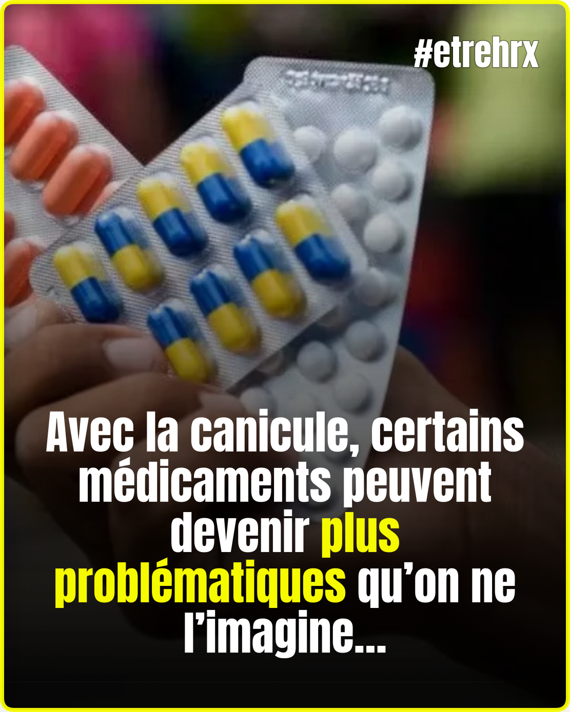 Canicule : attention à ces médicaments qui peuvent aggraver les risques pour votre santé pendant les fortes chaleurs
