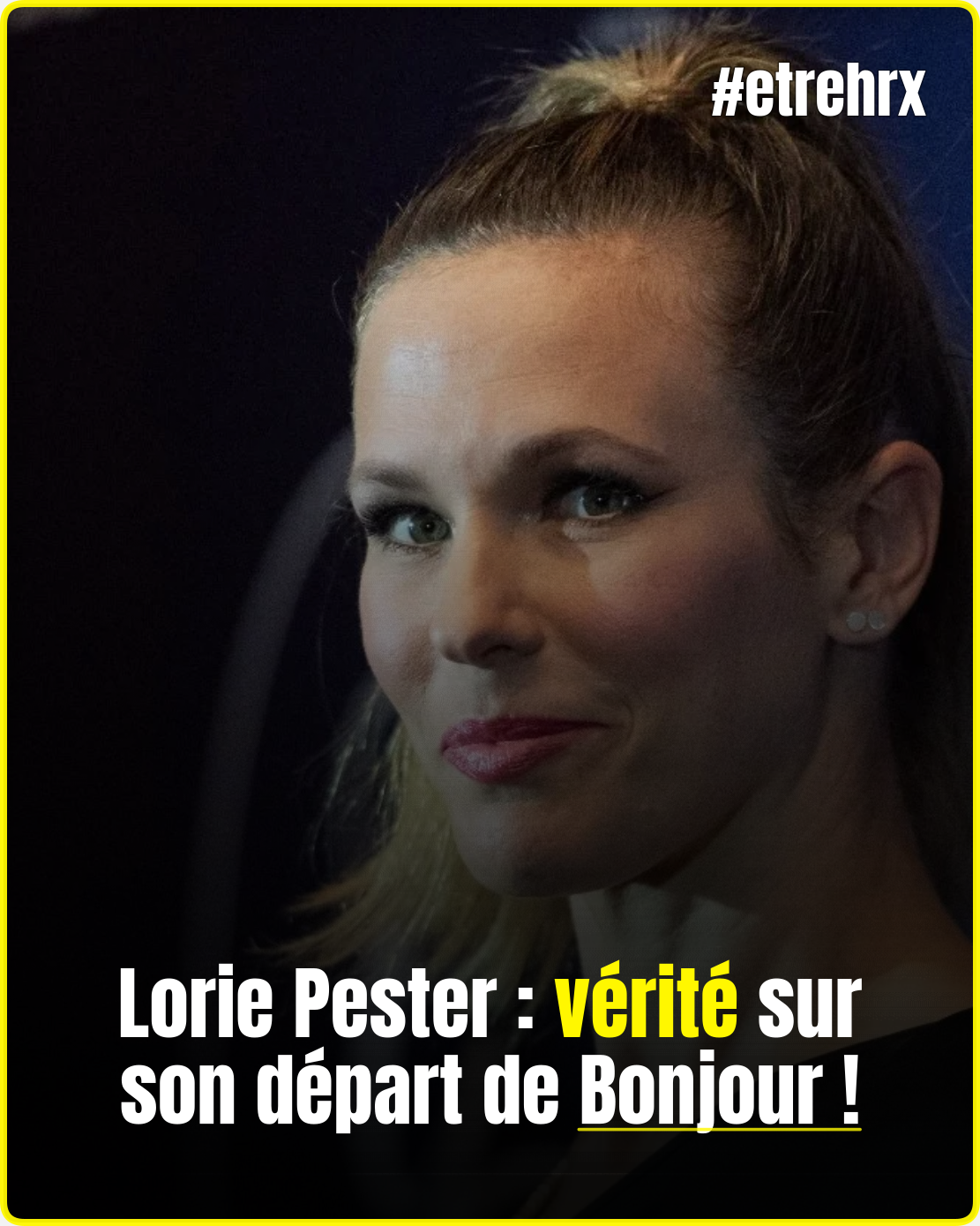 Lorie Pester : vérité sur son départ de Bonjour !