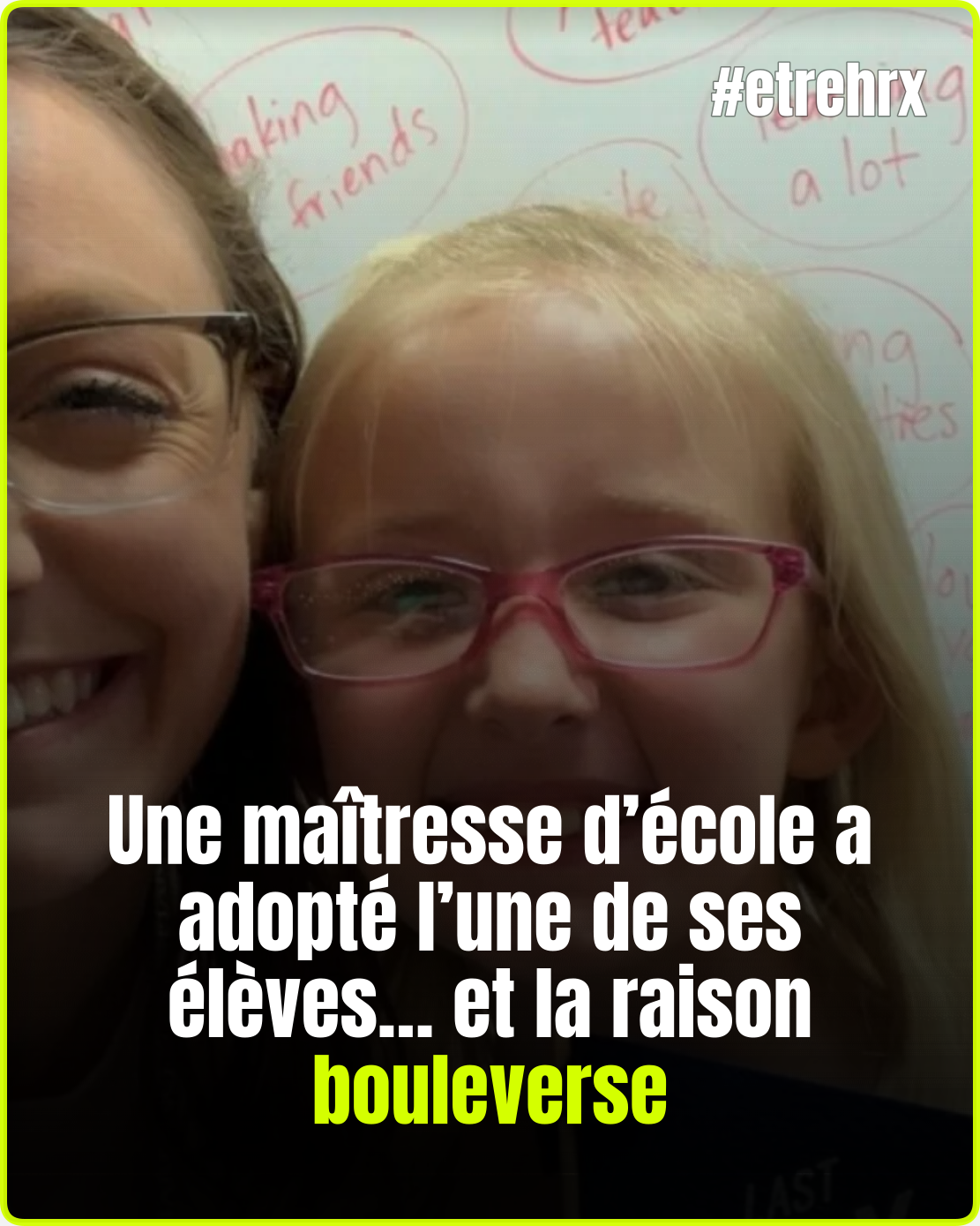 « Elle était destinée à faire partie de ma vie » : une maîtresse d’école adopte son élève