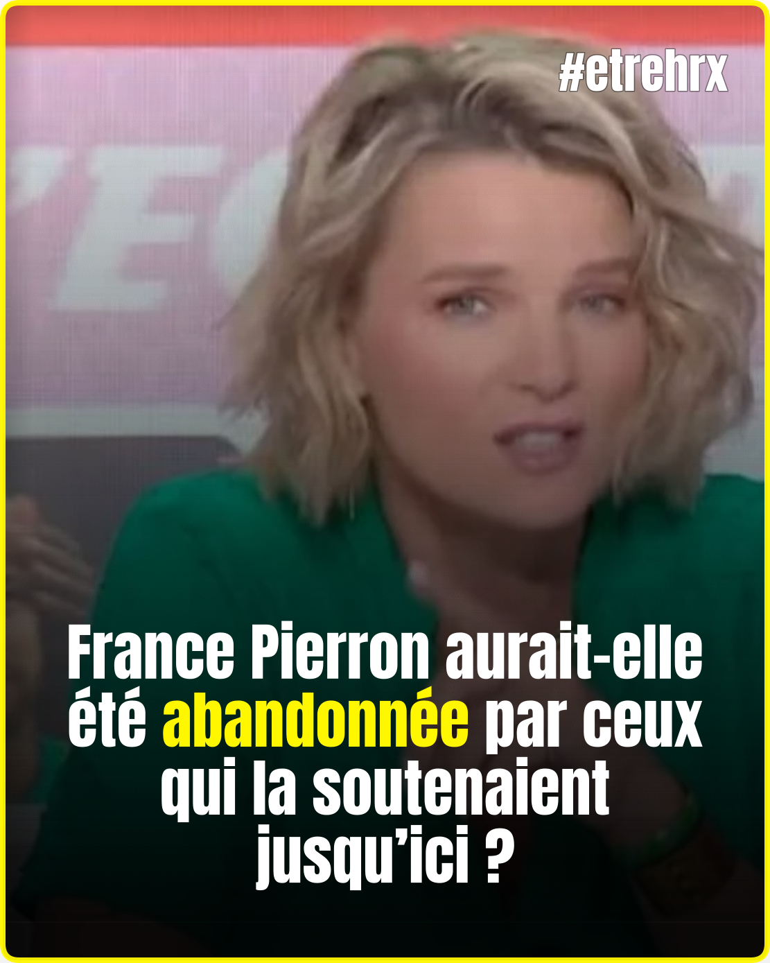 France Pierron sacrifiée par ses patrons ? « Elle a été lâchée », la révélation qui choque