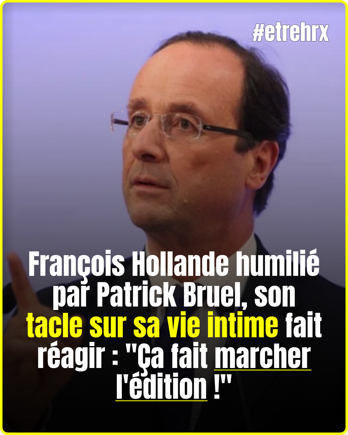 François Hollande humilié par Patrick Bruel, son tacle sur sa vie intime fait réagir : « Ça fait marcher l&rsquo;édition ! »