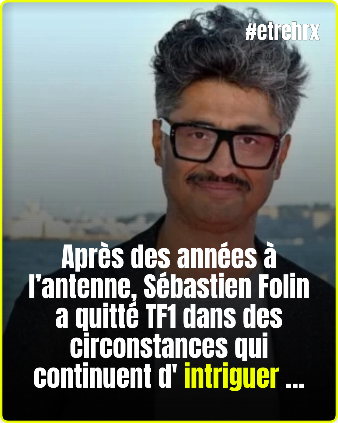 Sébastien Folin : les vraies coulisses de son départ de TF1