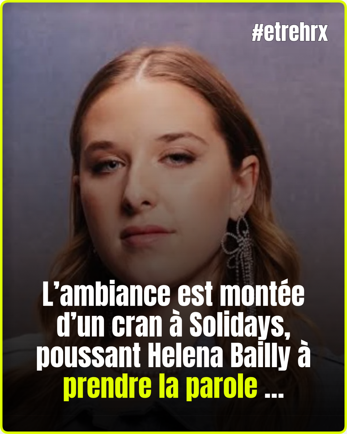 Tension maximale à Solidays : Helena Bailly pousse un cri du cœur