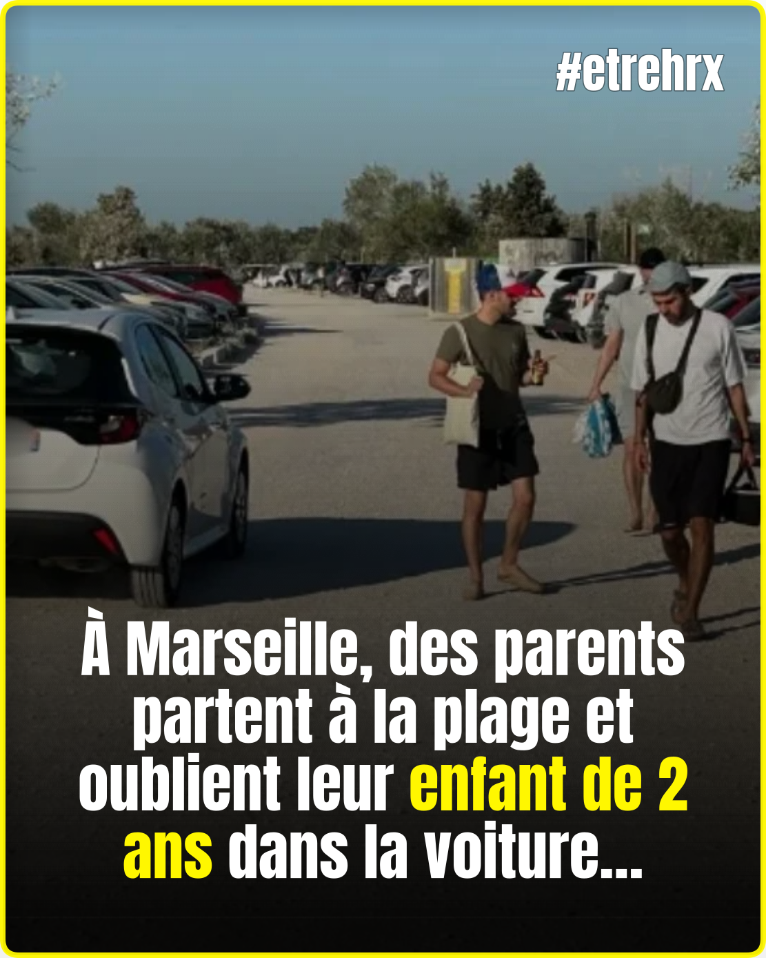 Des parents oublient leur enfant de 2 ans dans une voiture en allant à la plage à Marseille