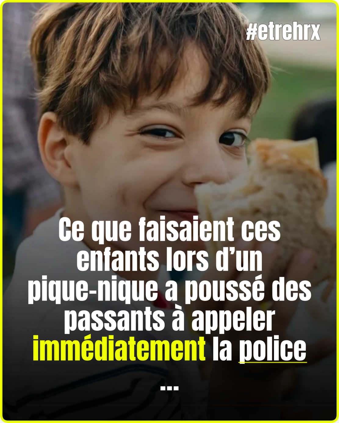 Une scène concernant deux enfants lors d’un pique-nique a poussé des passants à appeler immédiatement la police…