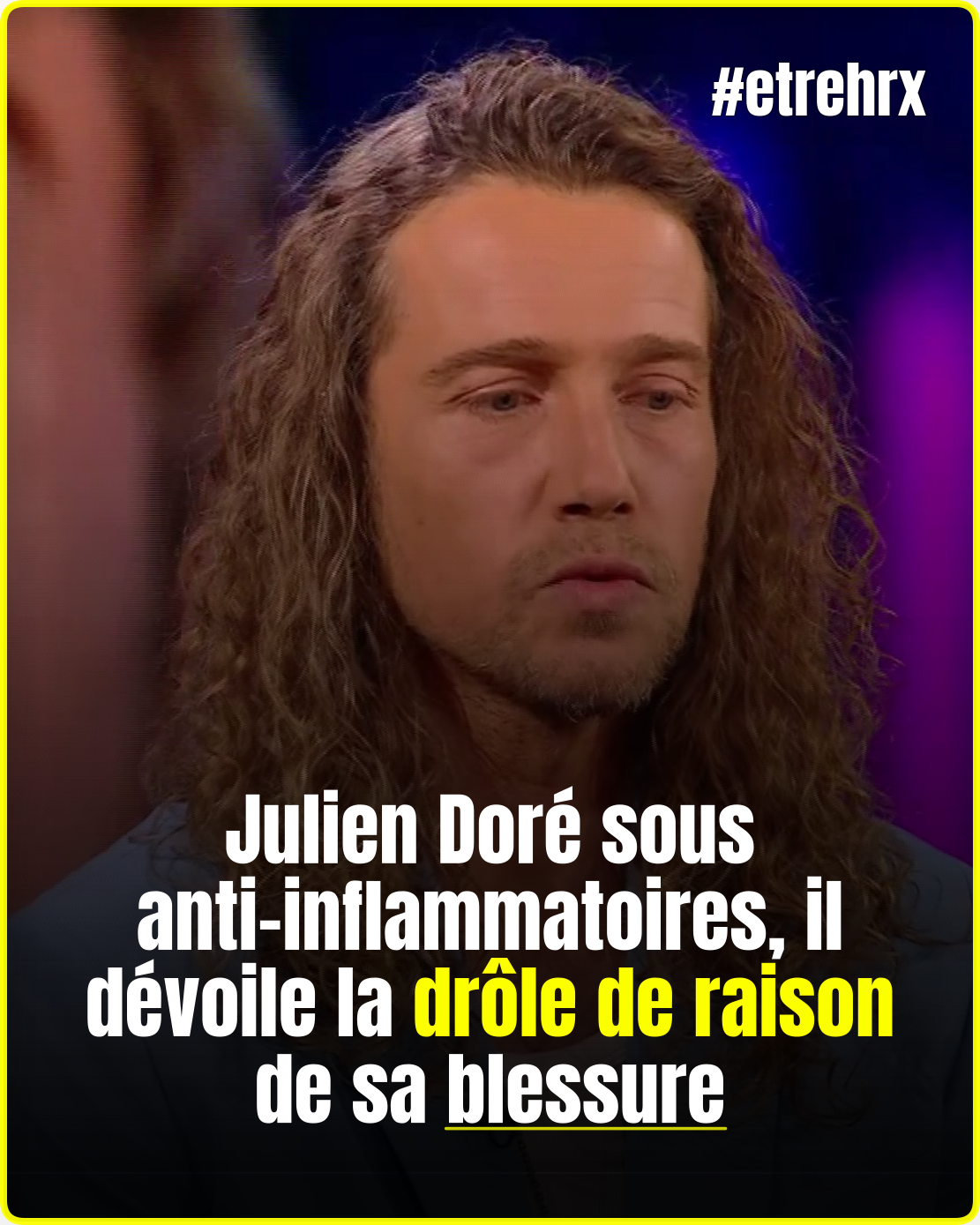 Julien Doré sous anti-inflammatoires, il dévoile la drôle de raison de sa blessure