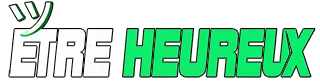 ÊTRE HEUREUX