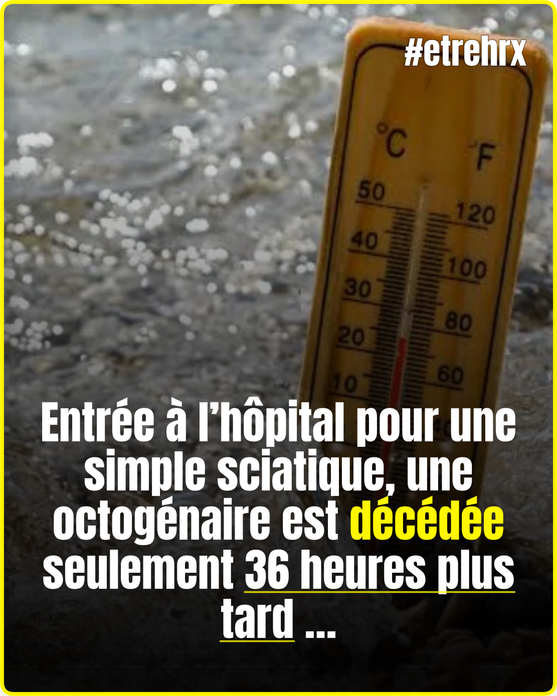 « Ma mère est décédé en 36 heures »: entrée pour une sciatique, une octogénaire décède à l&rsquo;hôpital en pleine canicule