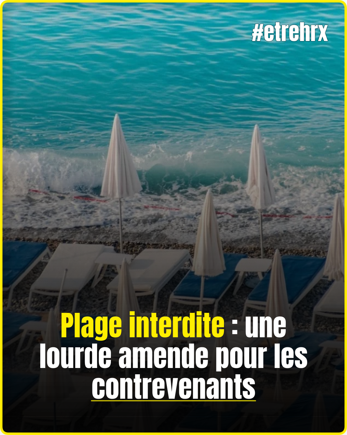 Plage interdite : une lourde amende pour les contrevenants