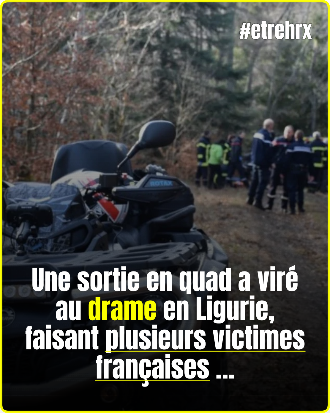 Leur quad a chuté dans un ravin, trois Français décèdent en Ligurie