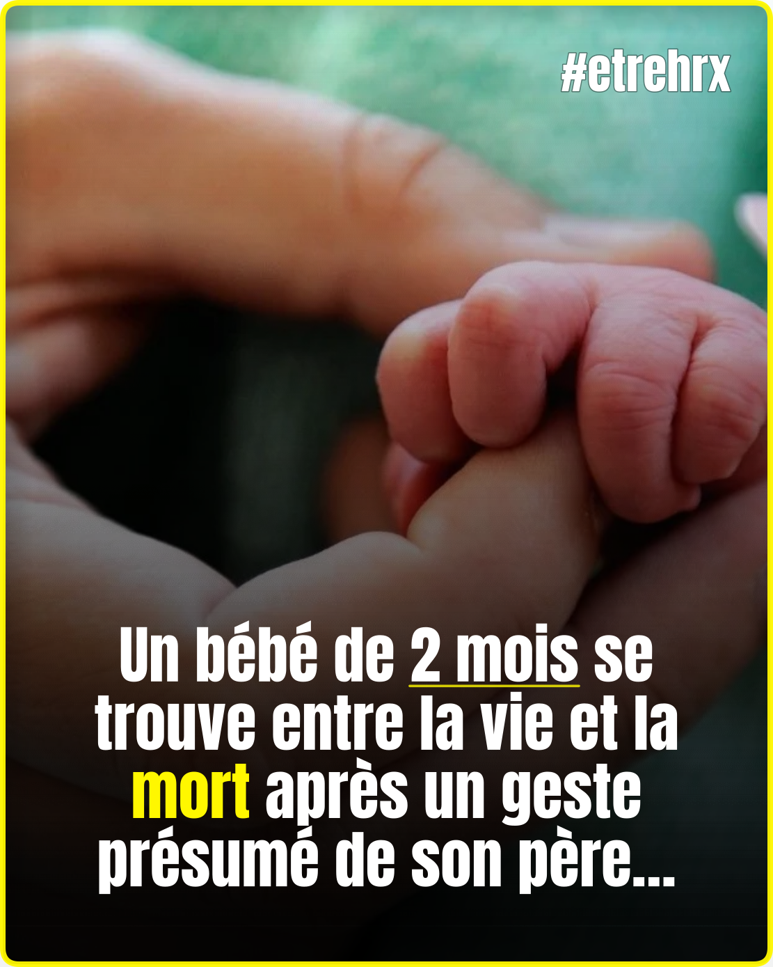 Il aurait secoué l’enfant sur un coup de colère : son bébé de 2 mois est entre la vie et la mort, un père de famille bientôt mis en examen