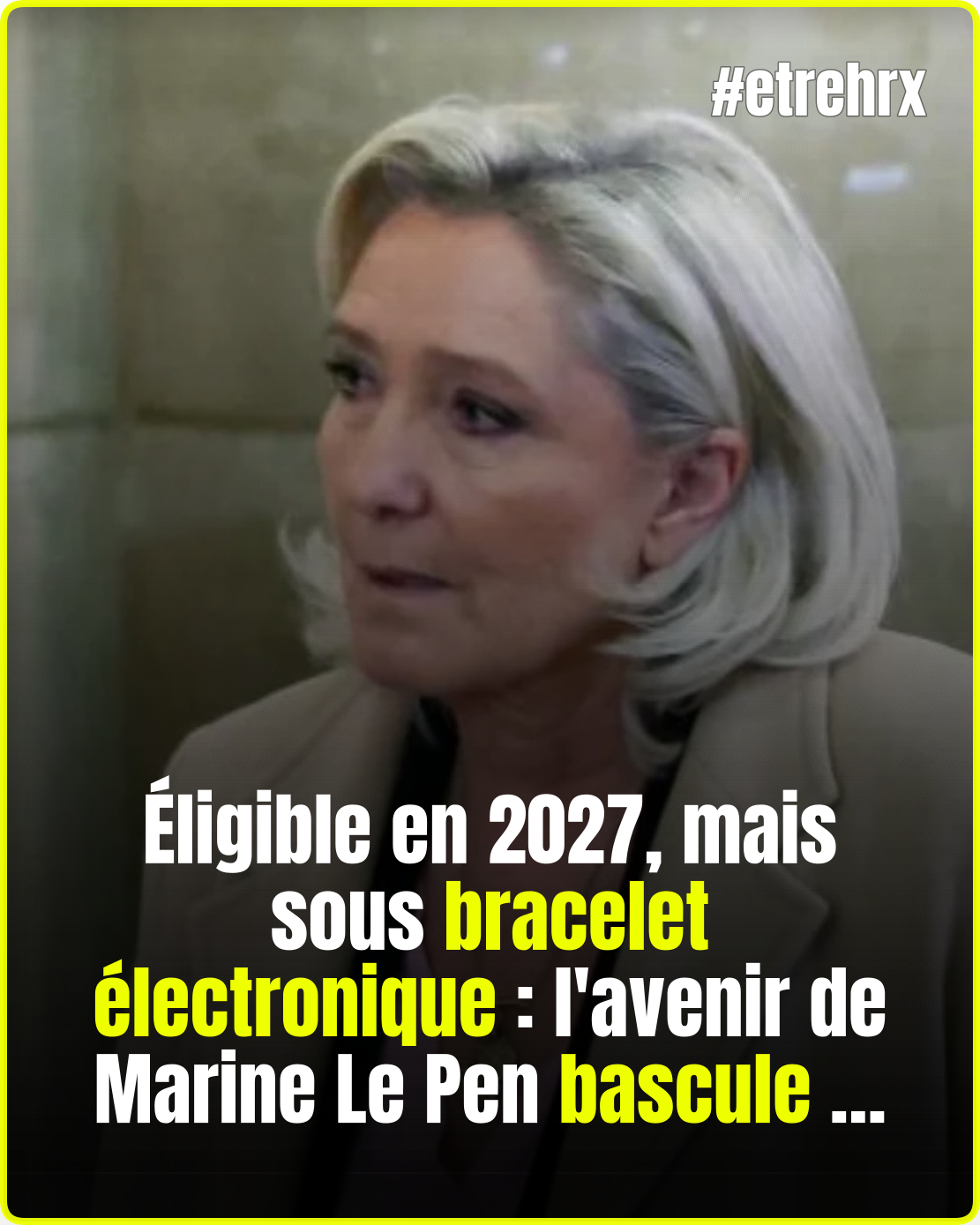 Le verdict est tombé, mais une question cruciale demeure pour Marine Le Pen…