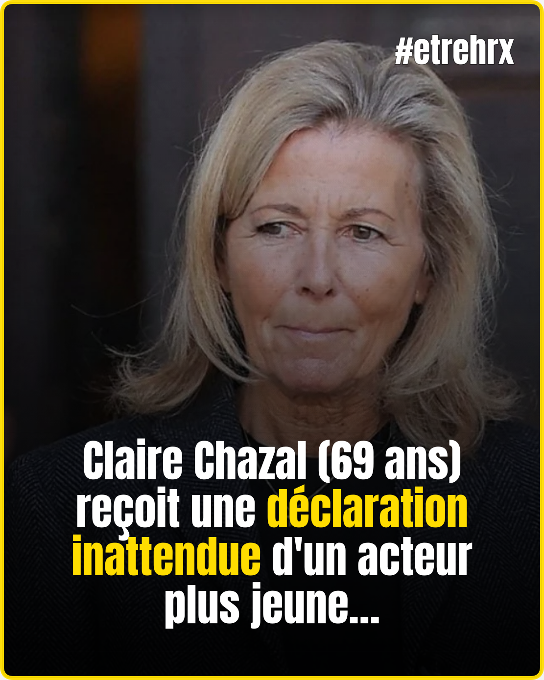 Un acteur plus jeune ne cache plus son admiration pour Claire Chazal…
