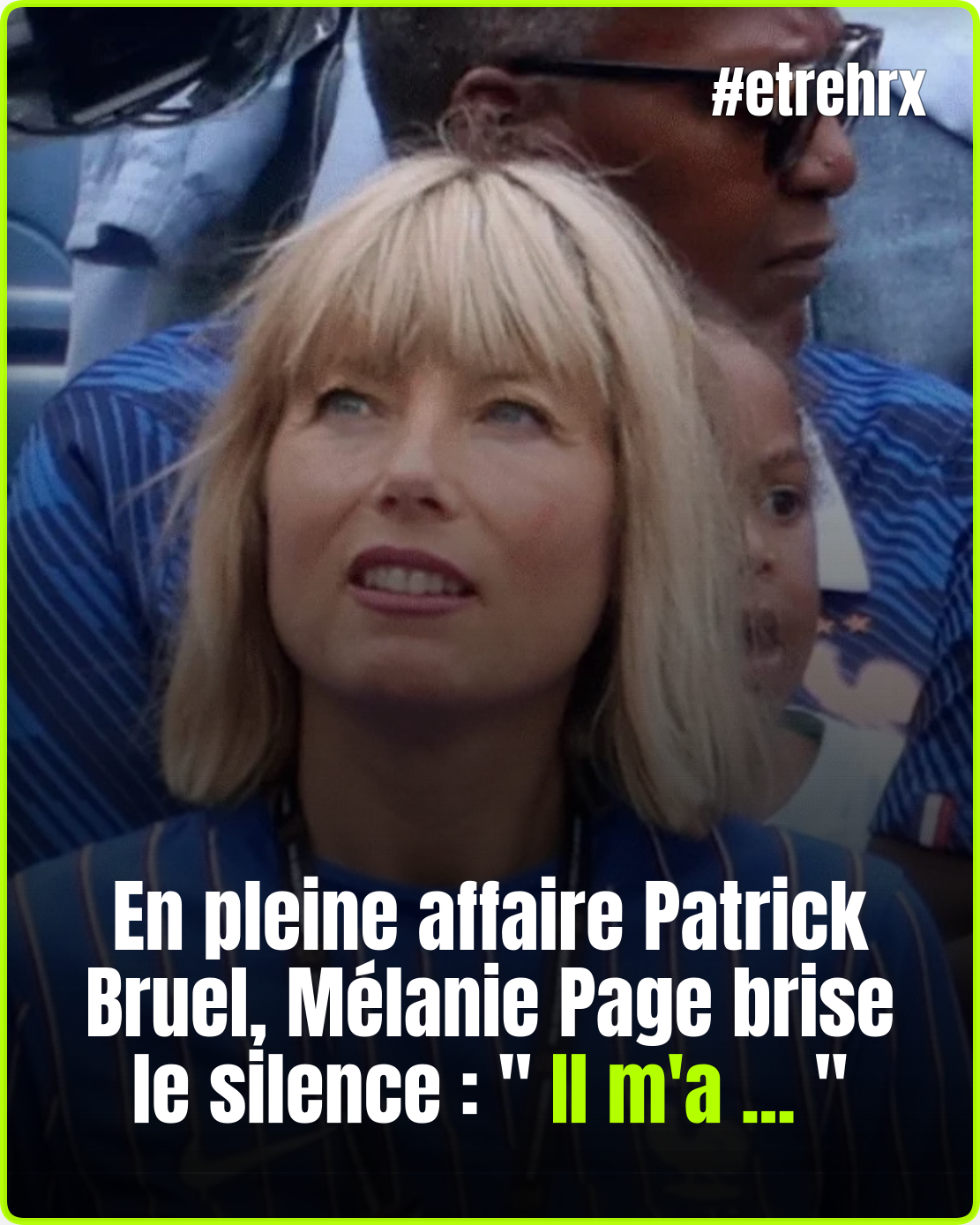 Mélanie Page sort du silence en pleine affaire Patrick Bruel… ses confidences font beaucoup parler…