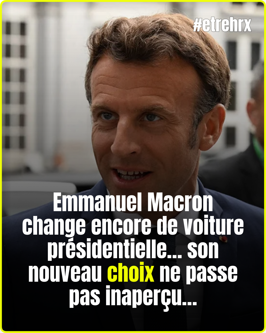 Emmanuel Macron s’offre une nouvelle voiture présidentielle… le modèle choisi fait beaucoup parler…