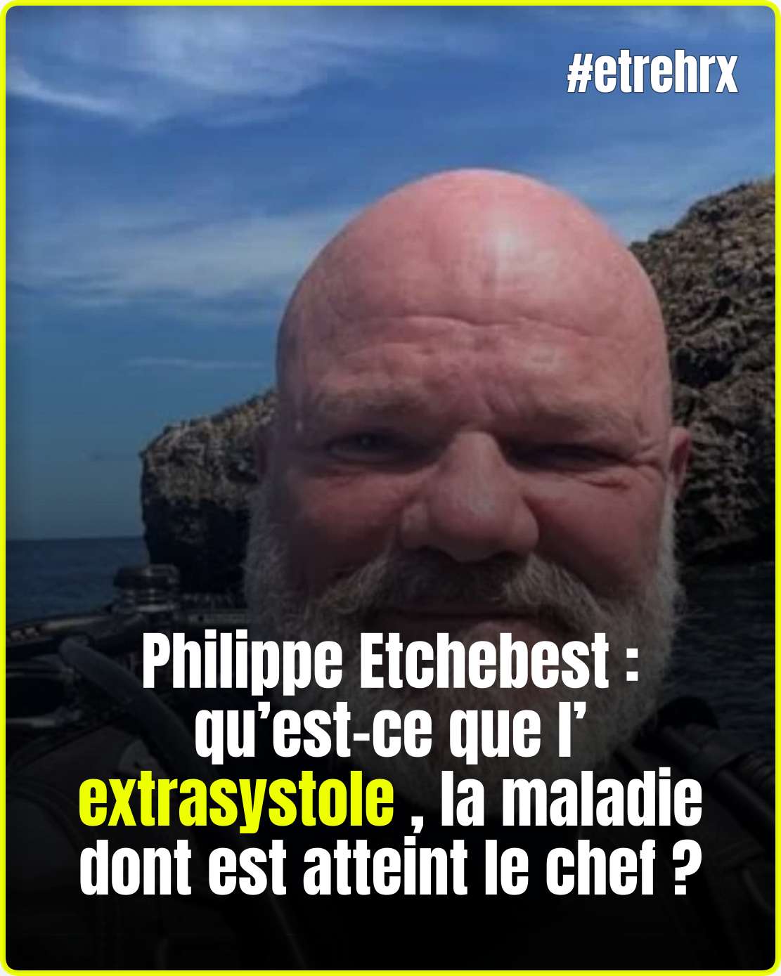 Philippe Etchebest atteint d’extrasystoles : de quoi souffre réellement le célèbre chef ?