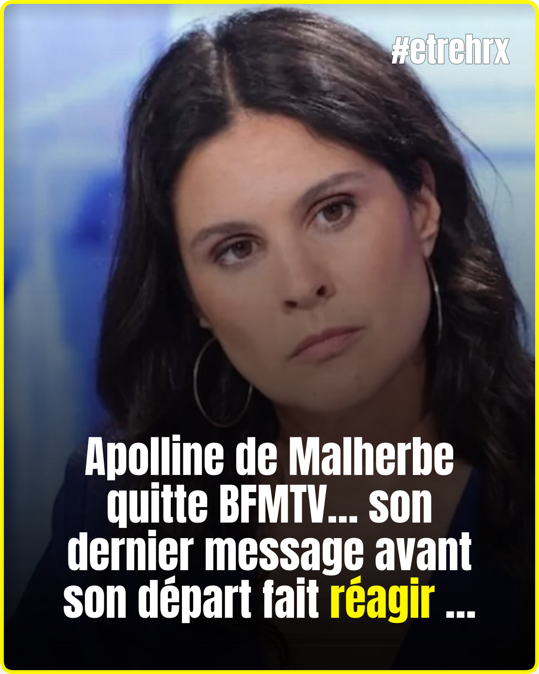 Clap de fin pour Apolline de Malherbe sur BFMTV…