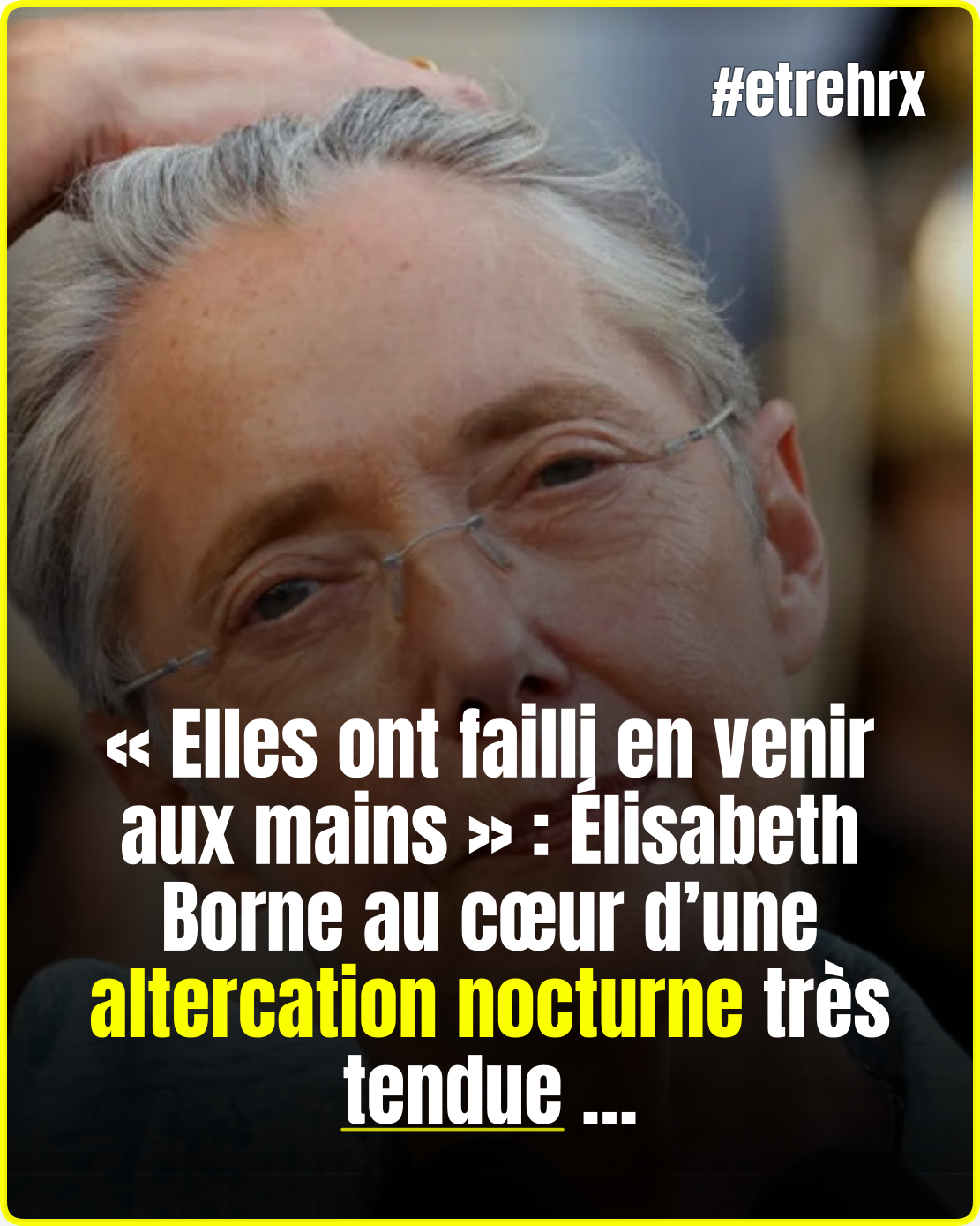Élisabeth Borne confrontée à une autre femme politique en pleine nuit…