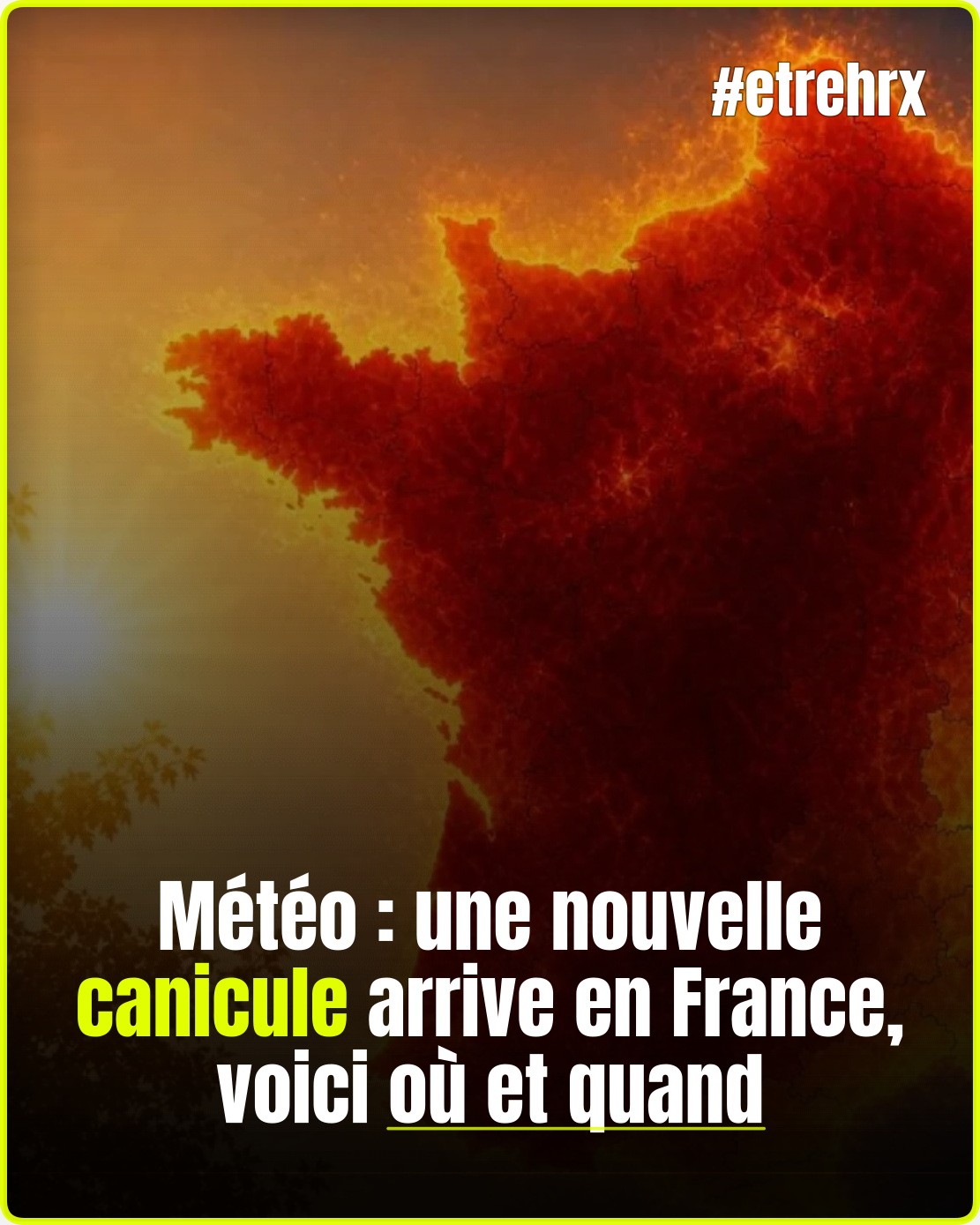 Une nouvelle canicule se prépare en France…