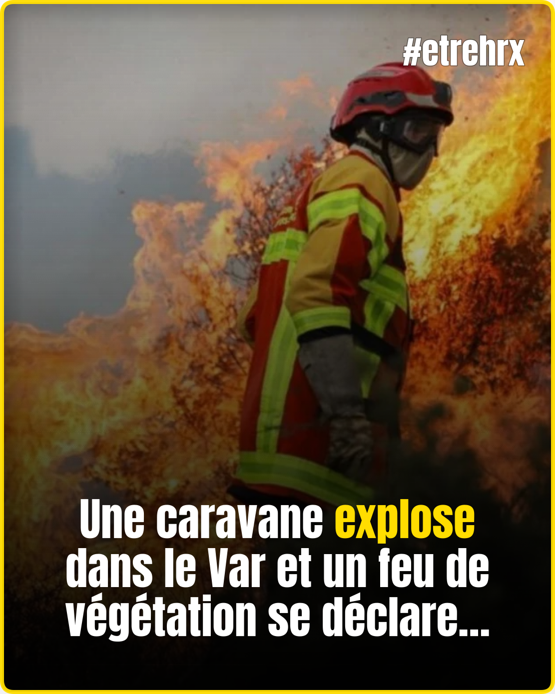 Une forte explosion, puis les flammes se propagent à la végétation…